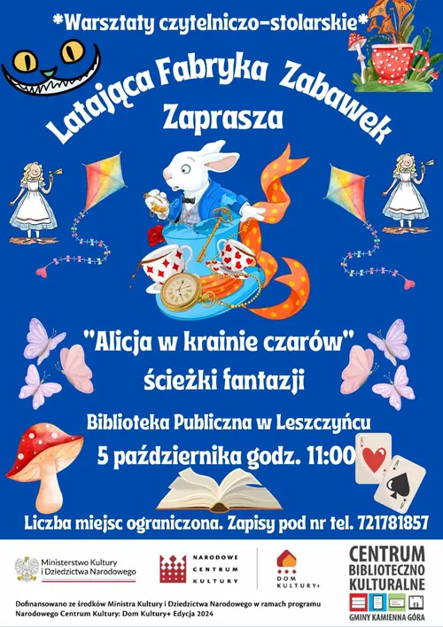 Plakat warsztatów „Alicja w krainie czarów” w Bibliotece Publicznej w Leszczyńcu